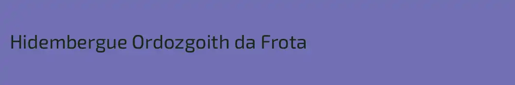 Hidembergue Ordozgoith da Frota